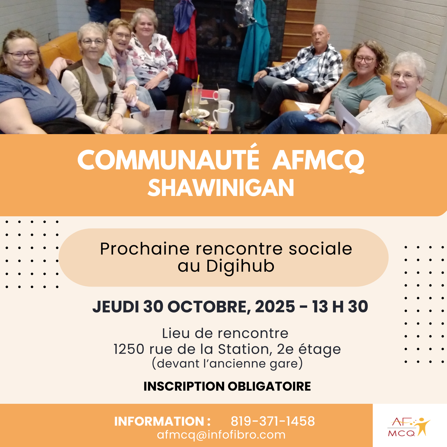 Rencontre sociale à Shawinigan, jeudi le 30 octobre à 13h30. Gratuit pour les membres. Inscription: 819-371-1458