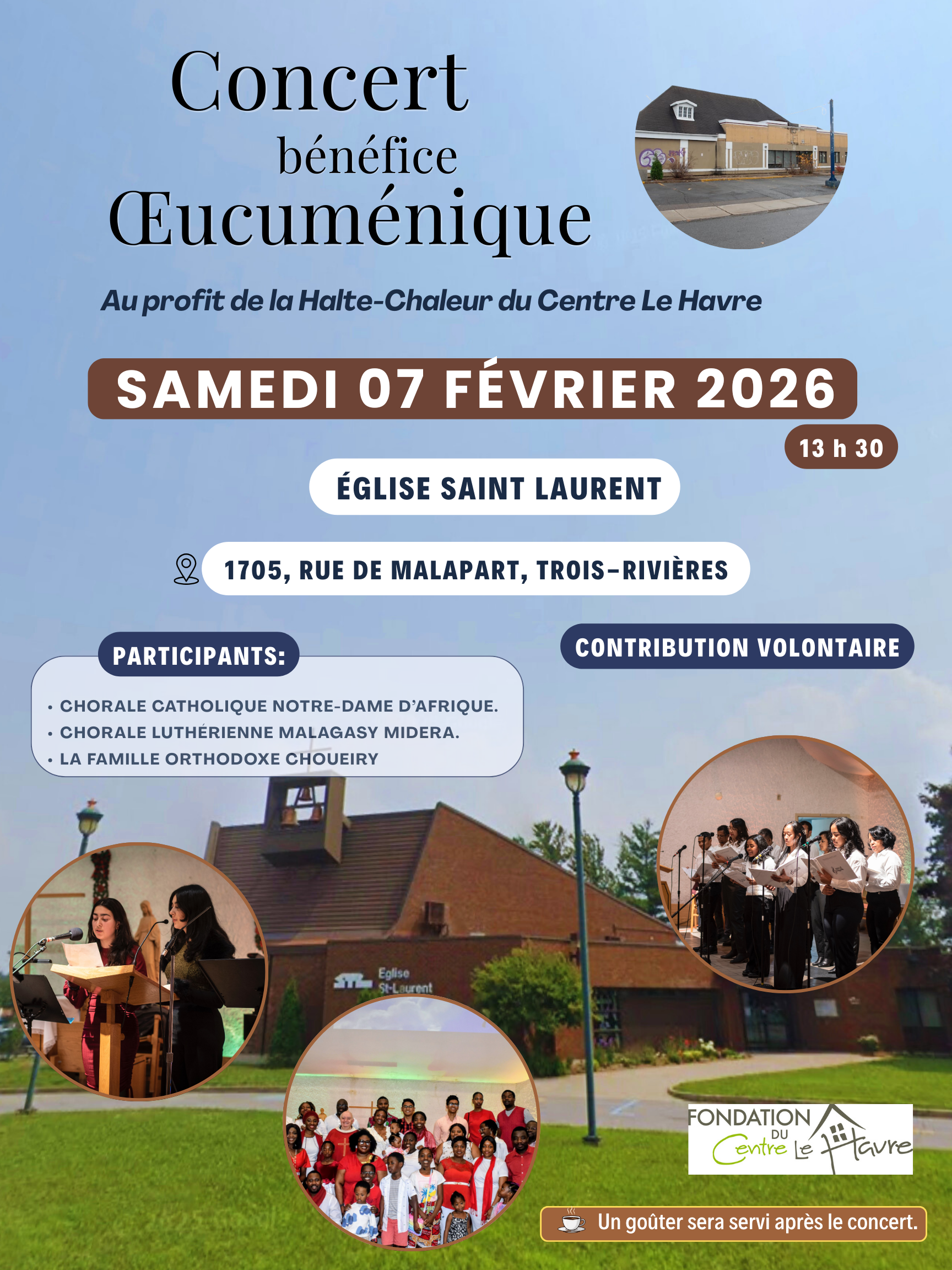 Venez assister en grand nombre à ce concert, samedi le 7 février 2026 à l’église Saint Laurent au 1705, rue de Malapart à 13 h 30. La contribution sera volontaire.  Un goûter sera servi à la suite de ce concert. 