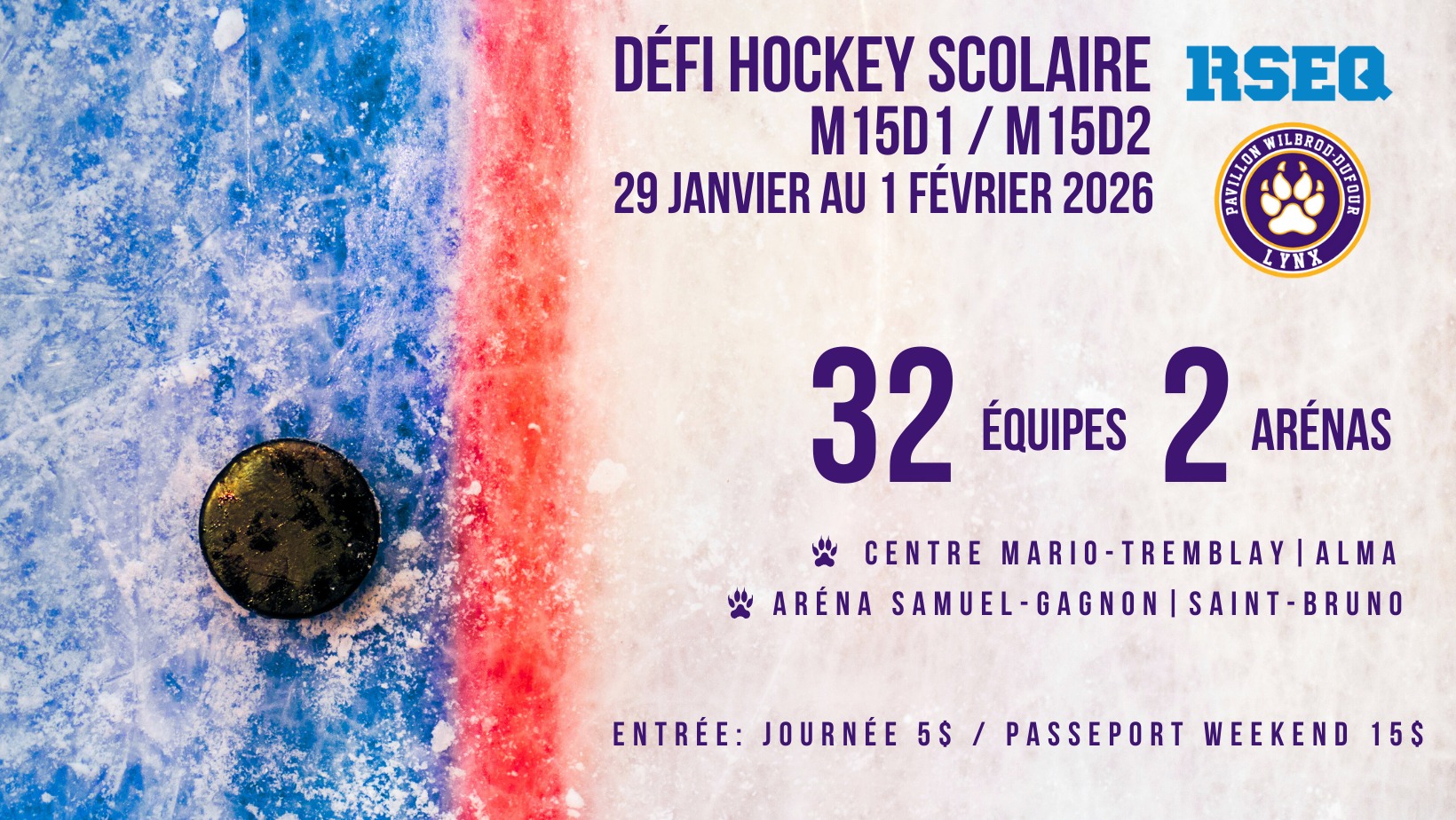 Défi de hockey scolaire M-15 RSEQ organisé par le Pavillon Wilbrod-Dufour