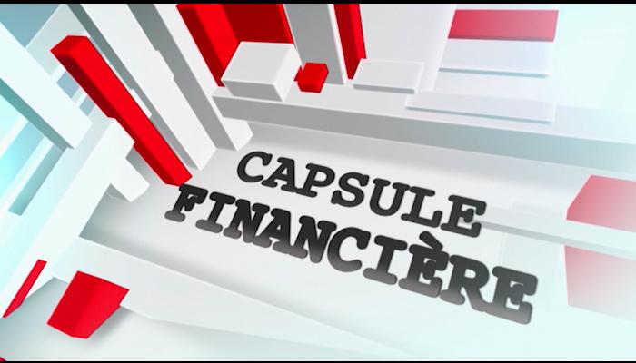 Capsule financière