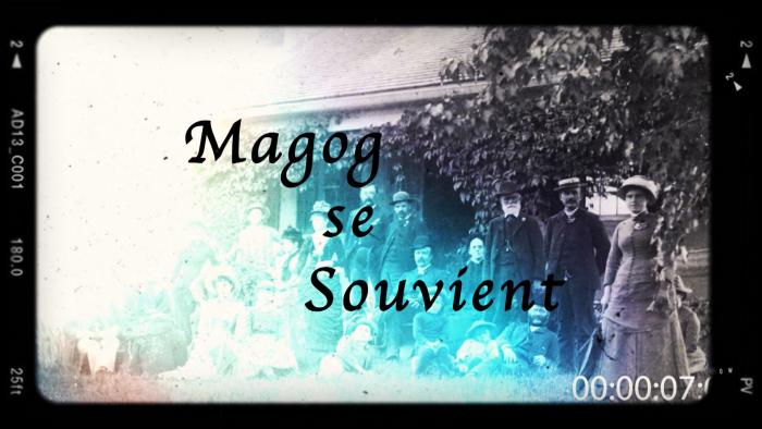 Magog se souvient