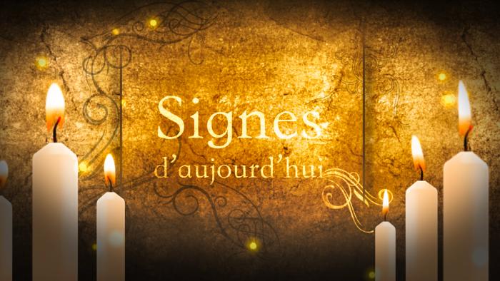 Signes d'aujourd'hui